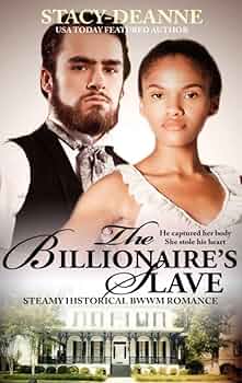 Free: The Billionaire’s Slave: Steamy Historical BWWM Romance