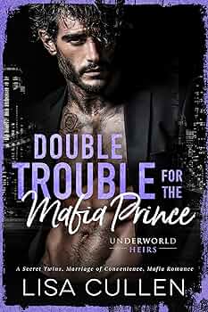 Double Trouble for the Mafia Prince