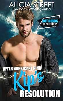 After Hurricane Nina, Kip’s Resolution