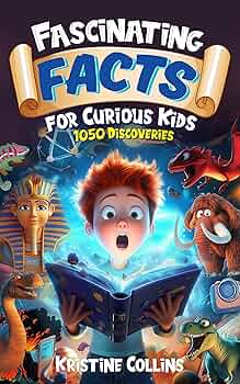 Free: Fascinating Facts for Curious Kids: 1050 Discoveries