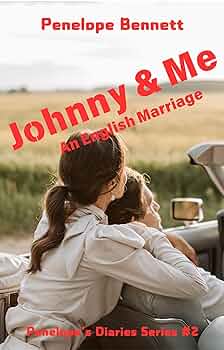 Johnny & Me: An English Marriage