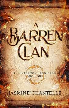 A Barren Clan (The Inferno Chronicles Book 1)