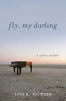 Fly, My Darling: A Love Story