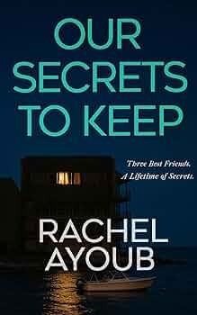 Our Secrets to Keep