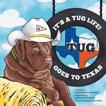 Free: It’s a Tug Life!: Tug Goes to Texas